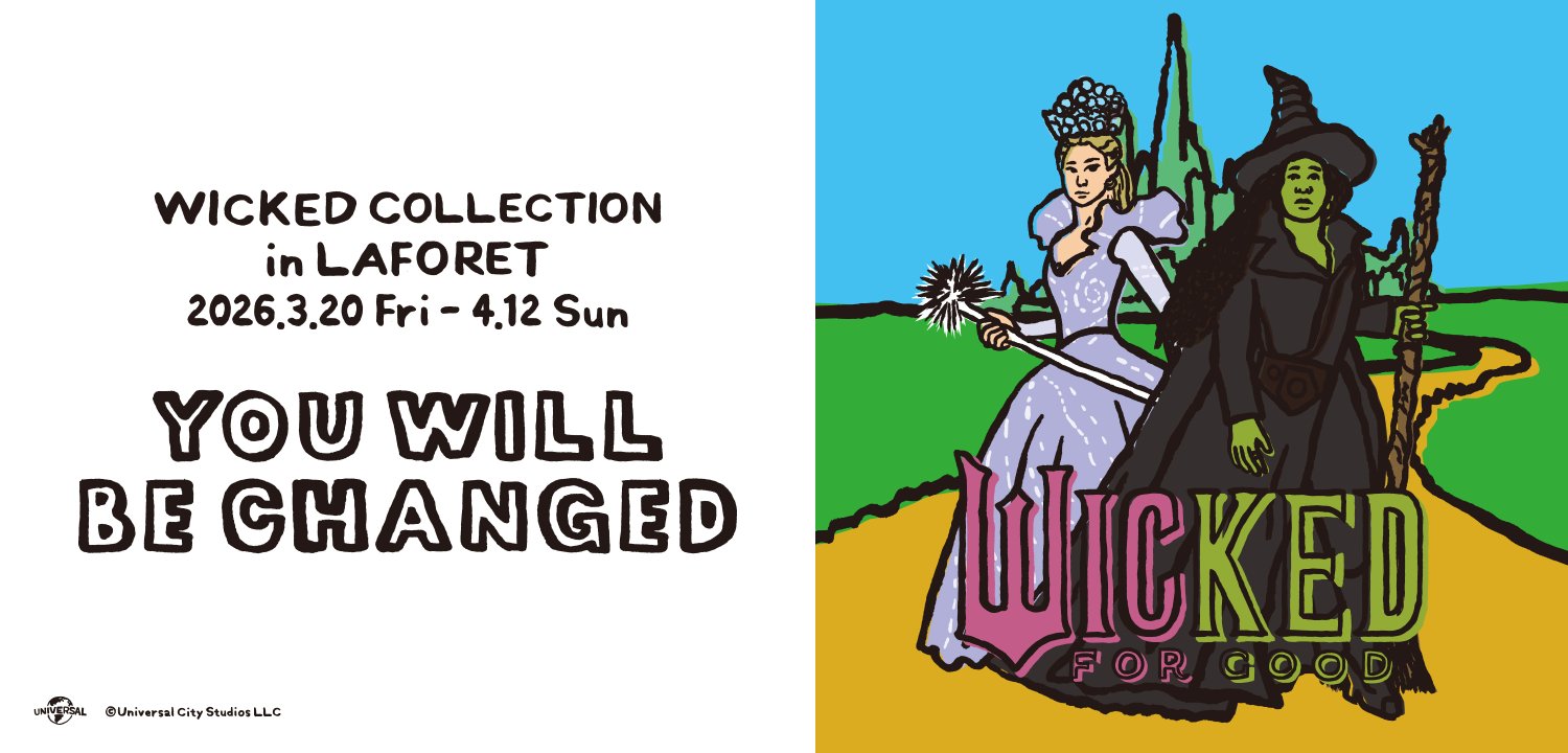 WICKED COLLECTION in LAFORET