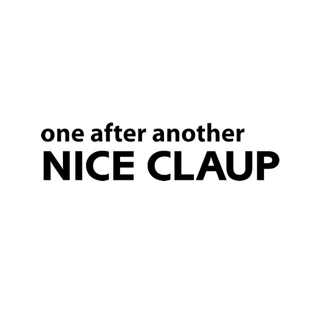 one after another NICE CLAUP
