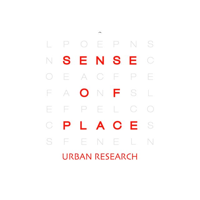 SENSE OF PLACE by URBAN RESEARCH